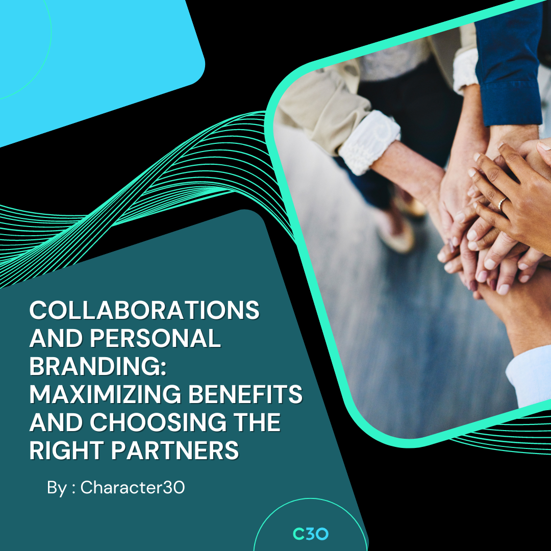 Maximizing Collaborations and Personal Branding